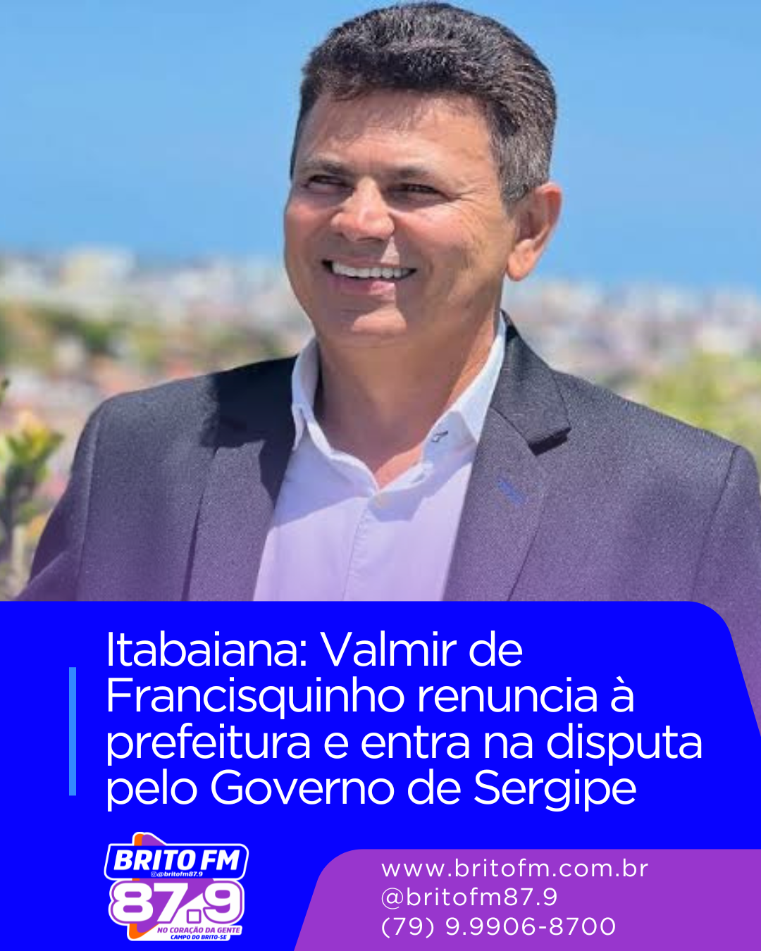 ​Itabaiana: Valmir de Francisquinho renuncia à prefeitura e entra na disputa pelo Governo de Sergipe
