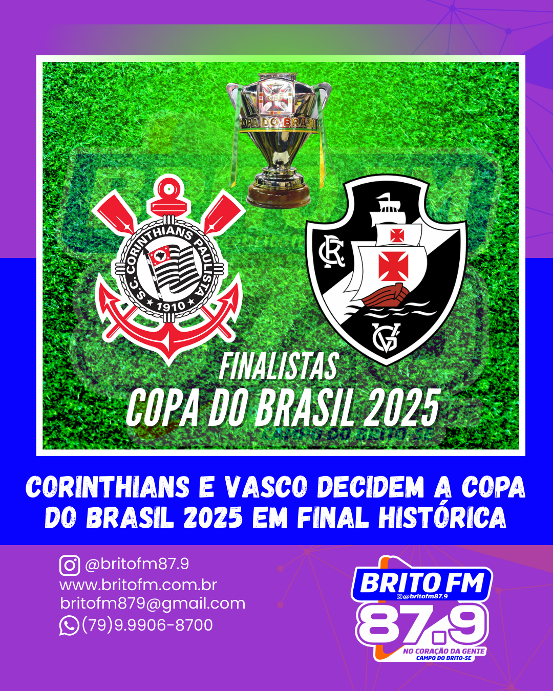 Corinthians e Vasco decidem a Copa do Brasil 2025 em final histórica